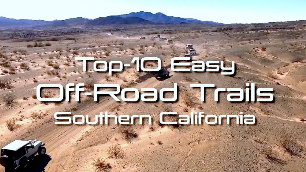 Easy Off Road 4X4 Trails In Southern California - Youtube - Off Road Maps Southern California