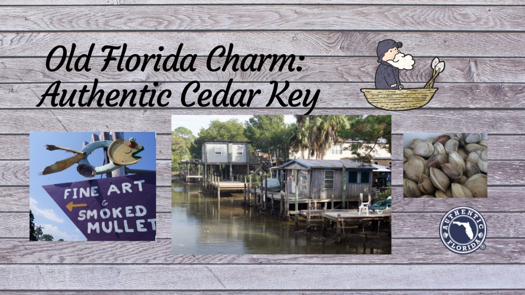 Old Florida Charm: Authentic Cedar Key | Authentic Florida - Cypress Key Florida Map