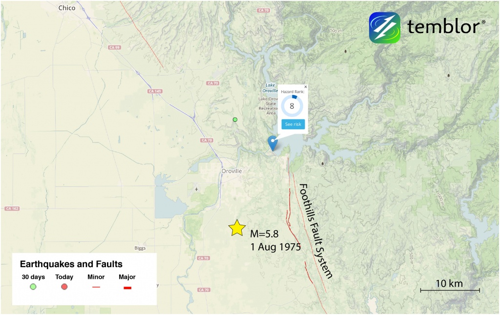 Oroville Dam Is Also At Seismic Risk | Temblor - Oroville California Google Maps