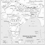 Physical Features Of India Map   Maps Of India   Physical Map Of India Printable