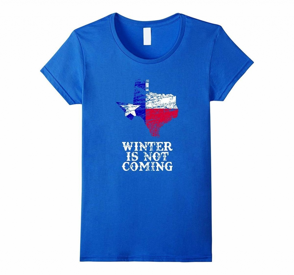 Texas Flag Map Winter Is Not Coming T Shirt Cheap Tee Shirts Funny - Texas Not Texas Map T Shirt